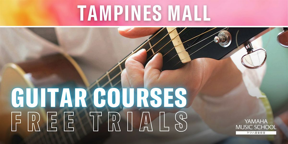 Guitar Courses @ Tampines Mall