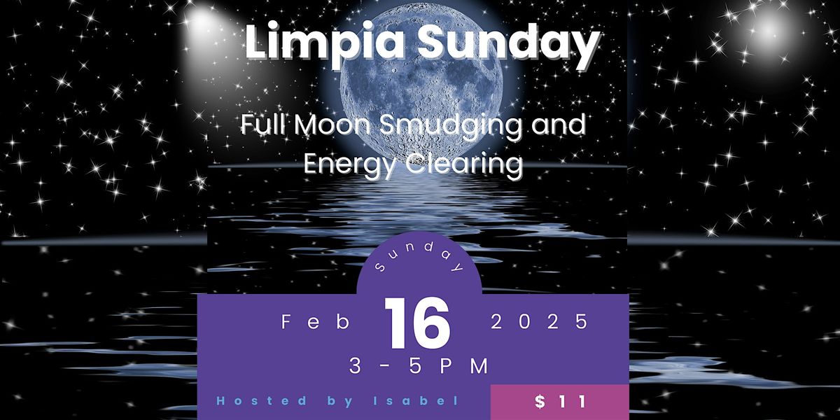 Limpia Sunday \u2013 Full Moon Smudging and Energy Clearing in NYC