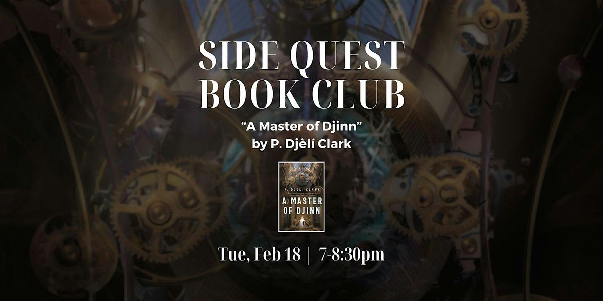 Side Quest Book Club: A Master of Djinn, by P. Dj\u00e8l\u00ed Clark