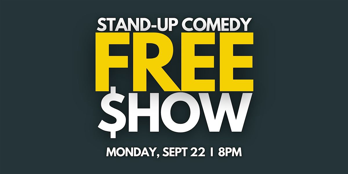 FREE Stand-Up Comedy Show