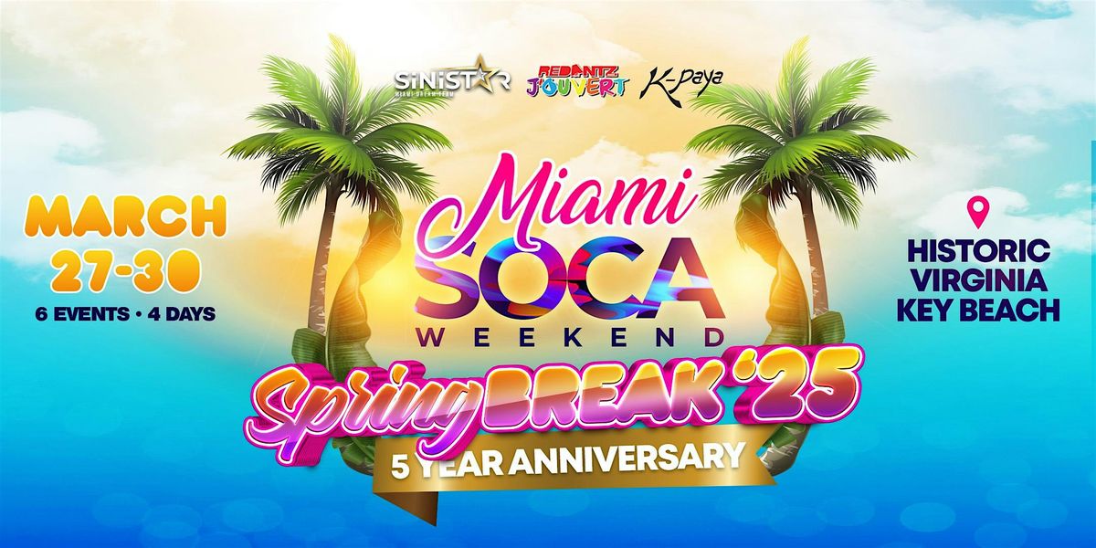 Miami Soca Weekend - Combo Ticket (6 Events 1 Ticket)