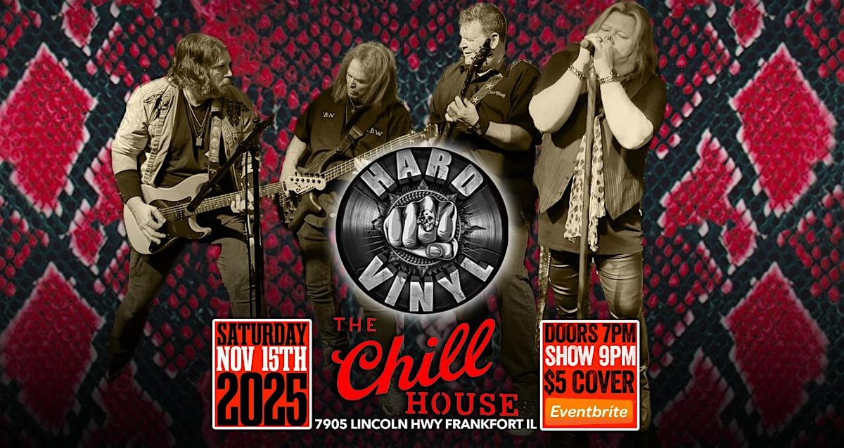 Hard Vinyl Ultimate Cover Band at The Chill House