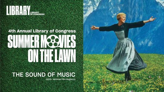 Summer Movies on the Lawn: The Sound of Music (Audience Singalong)