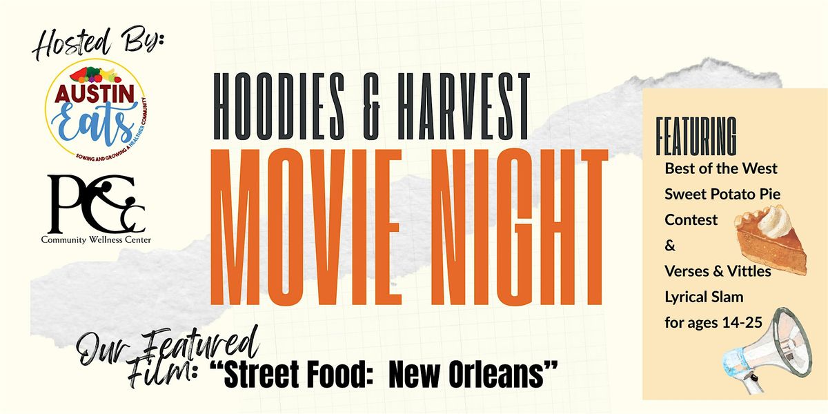 Austin Eats Hoodies & Harvest Movie Night