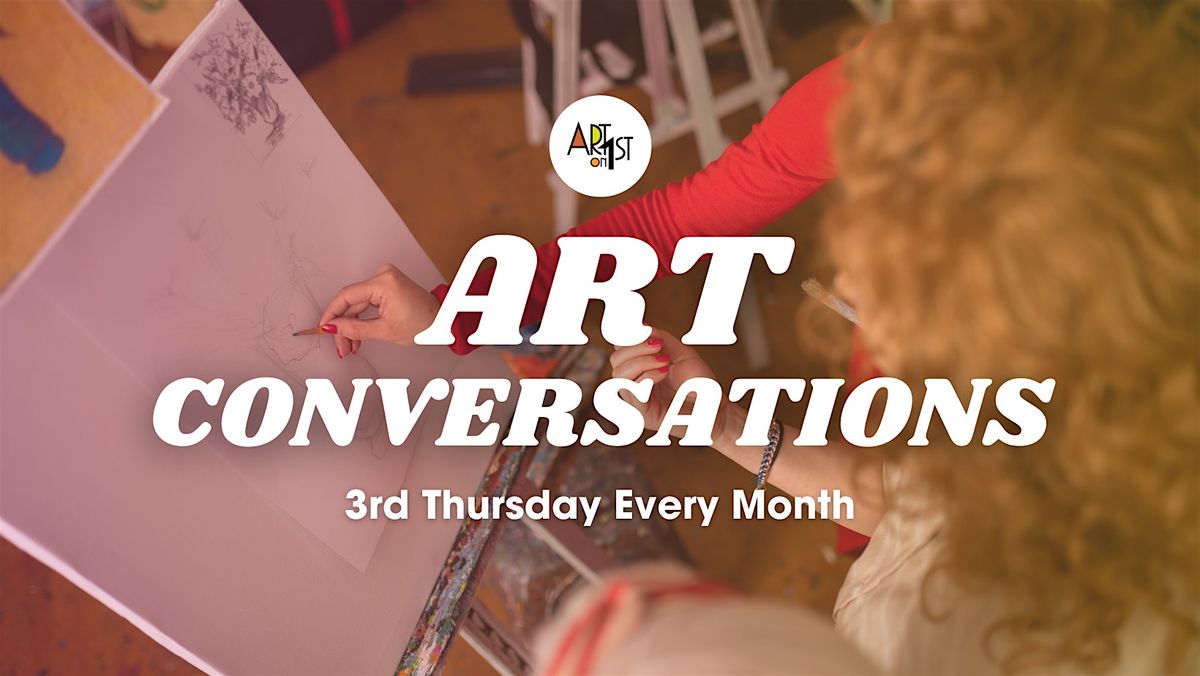 Art Conversations at Art On 1st