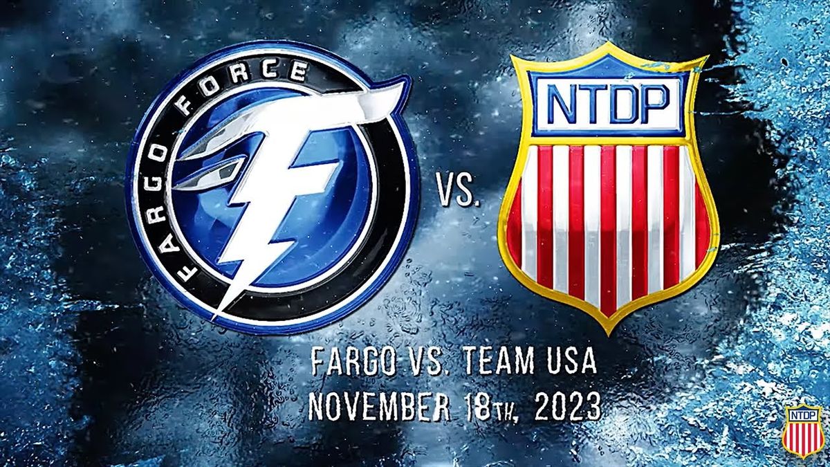 USA Hockey NTDP at Fargo Force