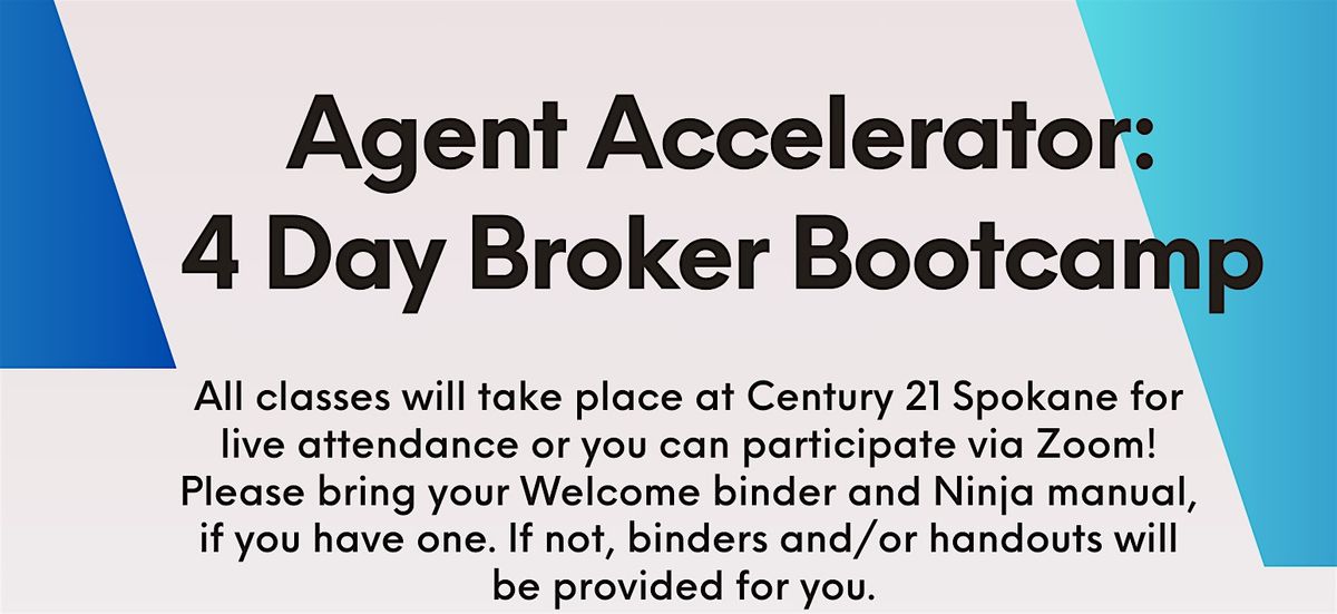 Agent Accelerator: 4 Day Broker Bootcamp - Day 1