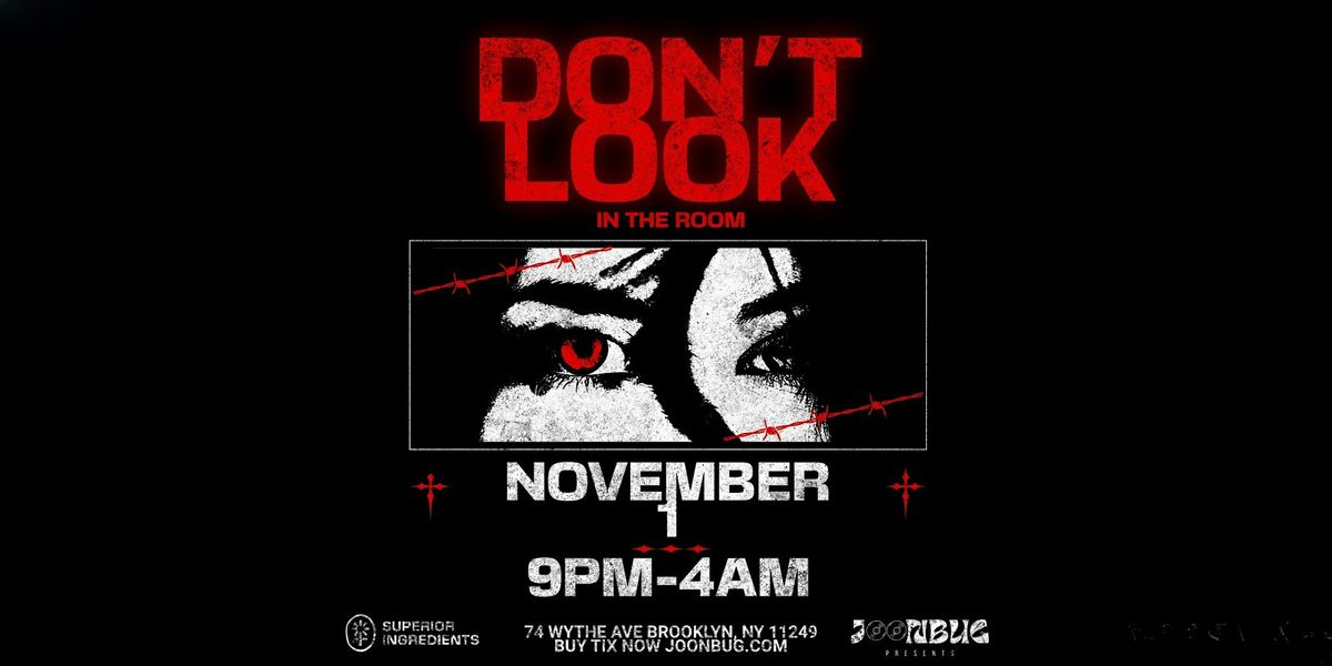 DON\u2019T LOOK: Halloween Party at Superior Ingredients 11\/1