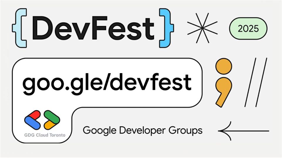Google DevFest Toronto 2025