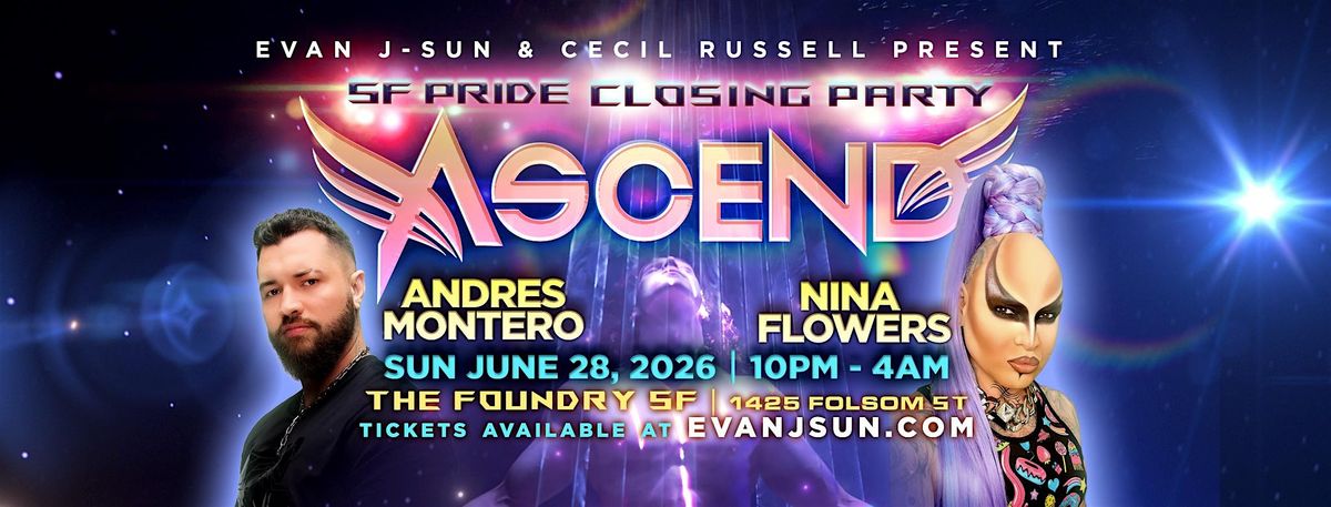 Ascend Pride S.F. Closing Party
