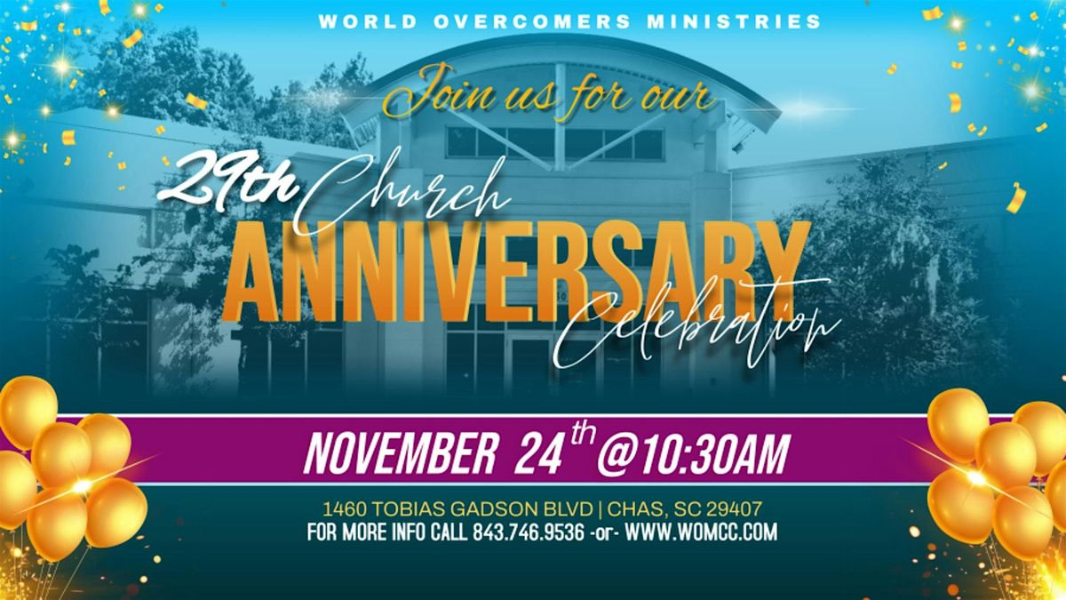 World Overcomers Ministries 29th Church Anniversary Celebration