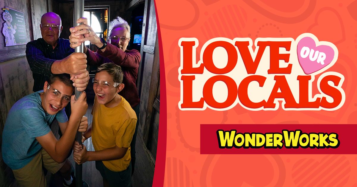 Love Our Locals - Local Appreciation Discount at WonderWorks Branson \ud83d\udc8c