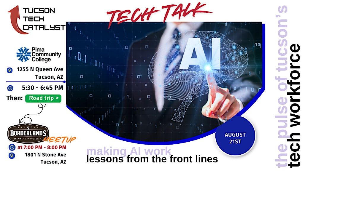 August 21 - Tucson TechTALK Meetup @ Pima Community College