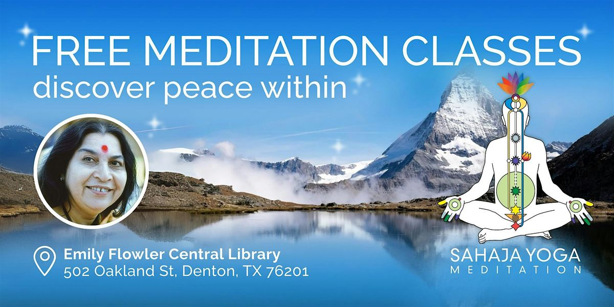 Thursday Guided Meditation Classes FREE \u2727 Denton\/Argyle