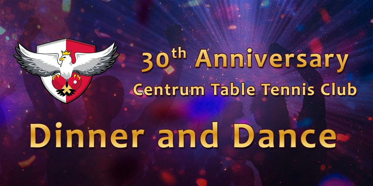 30th Anniversary Dinner and Dance