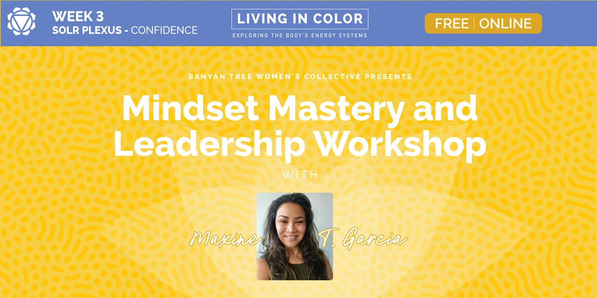 LIC: Mindset Mastery and Leadership Workshop