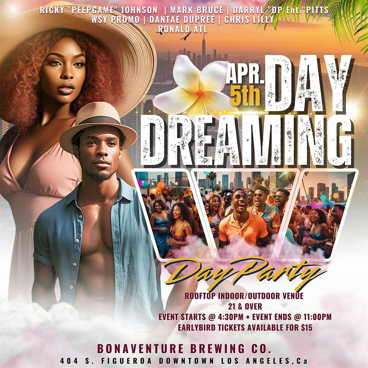 Day Dreaming "Day Party "