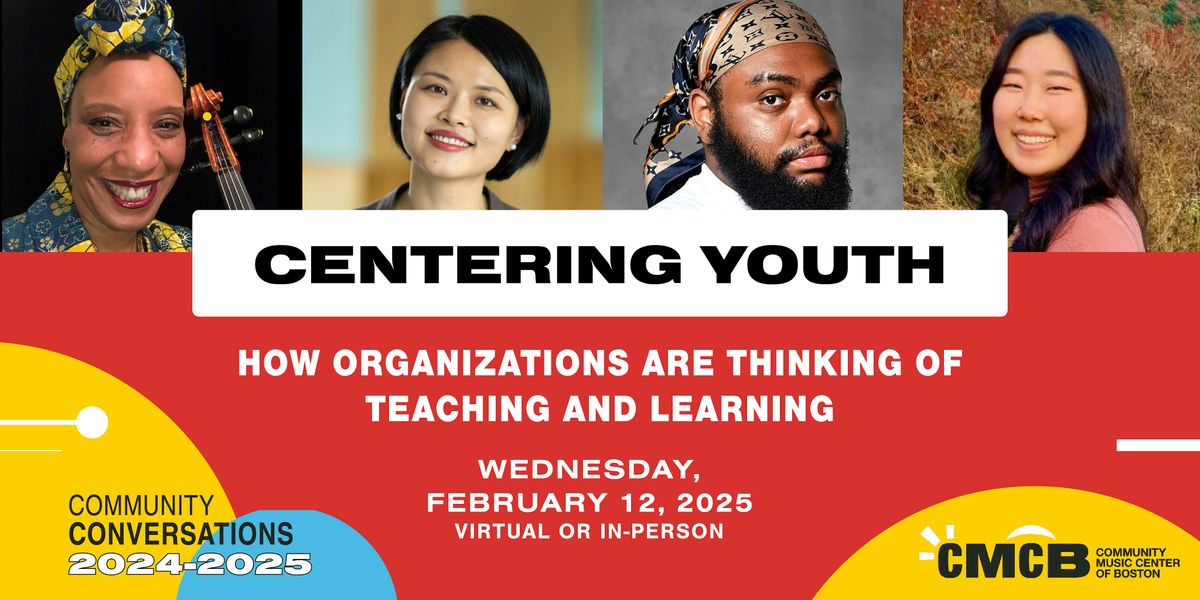 Centering Youth: How Organizations Are Thinking of Teaching and Learning