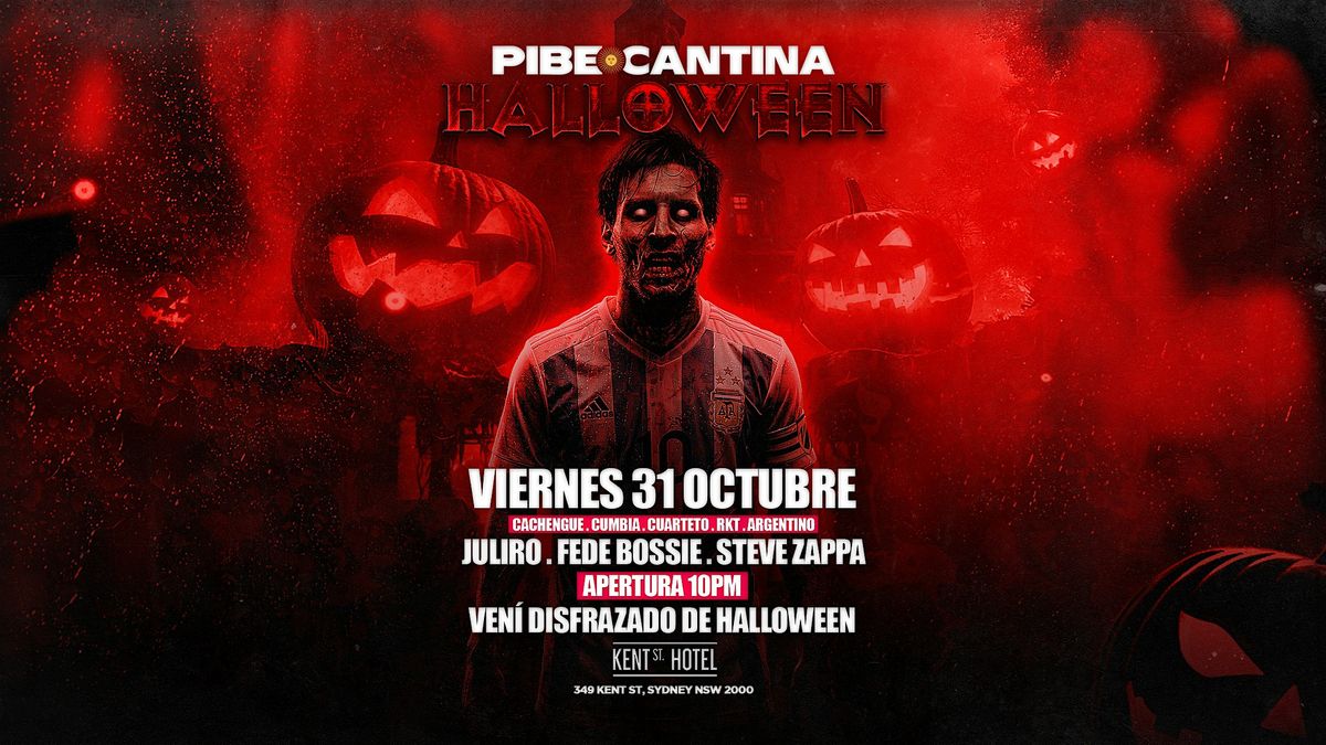 Pibe Cantina x Halloween | Kent St Hotel | Vie 31 Octubre