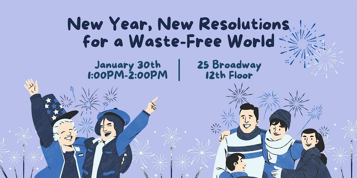 New Year, New Resolutions for a Waste-Free World