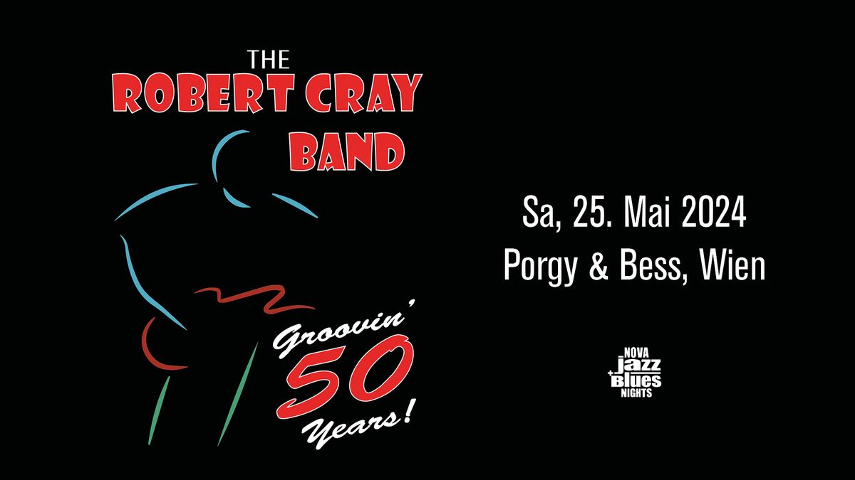 The Robert Cray Band \u2022 2024 \u2022 Porgy & Bess