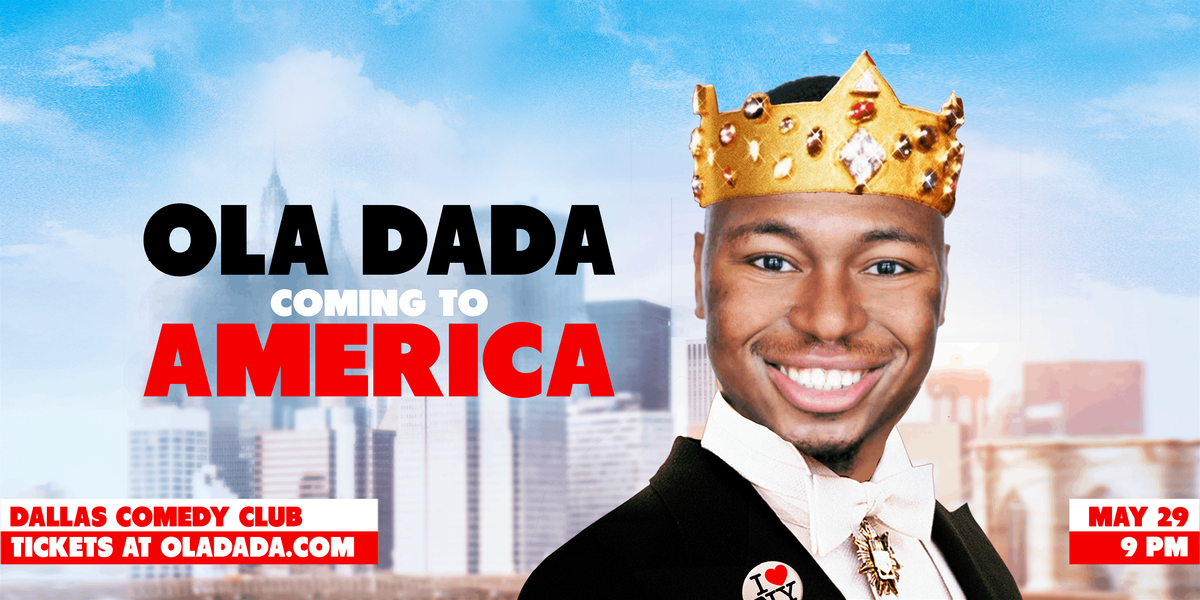 OLA DADA COMING TO AMERICA