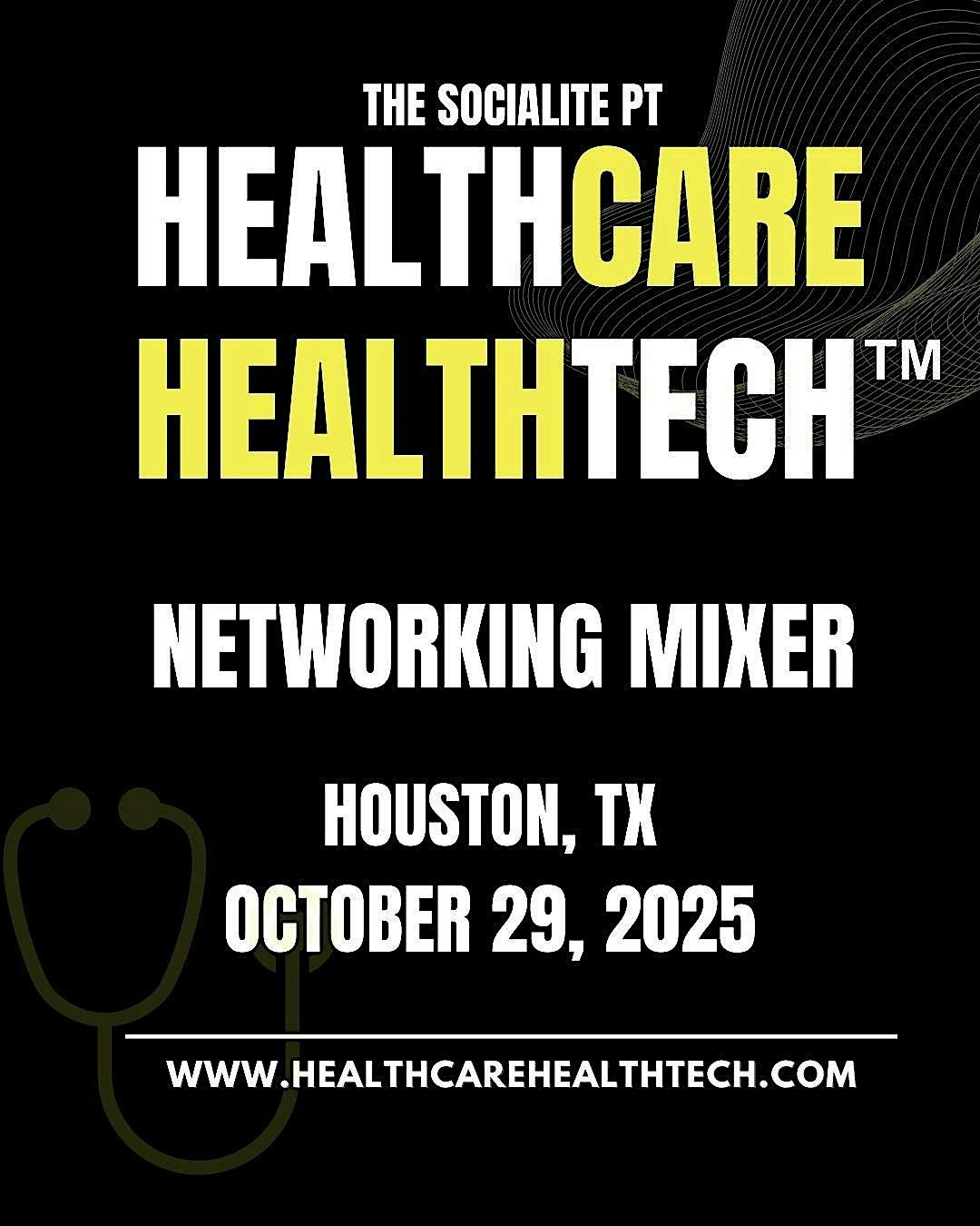 Healthcare HealthTech Networking Mixer 2025