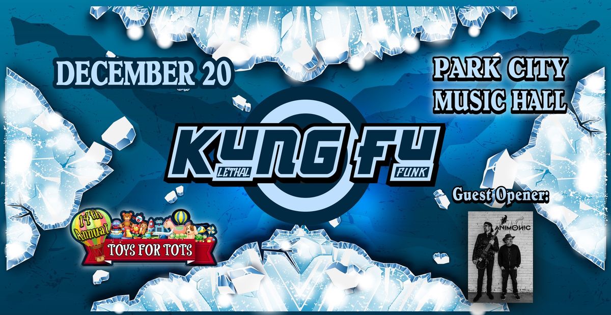 Kung Fu's 14th Annual Toys for Tots Christmas Show w\/s\/g Animonic