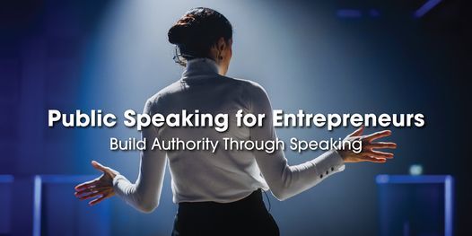 Public Speaking for Entrepreneurs