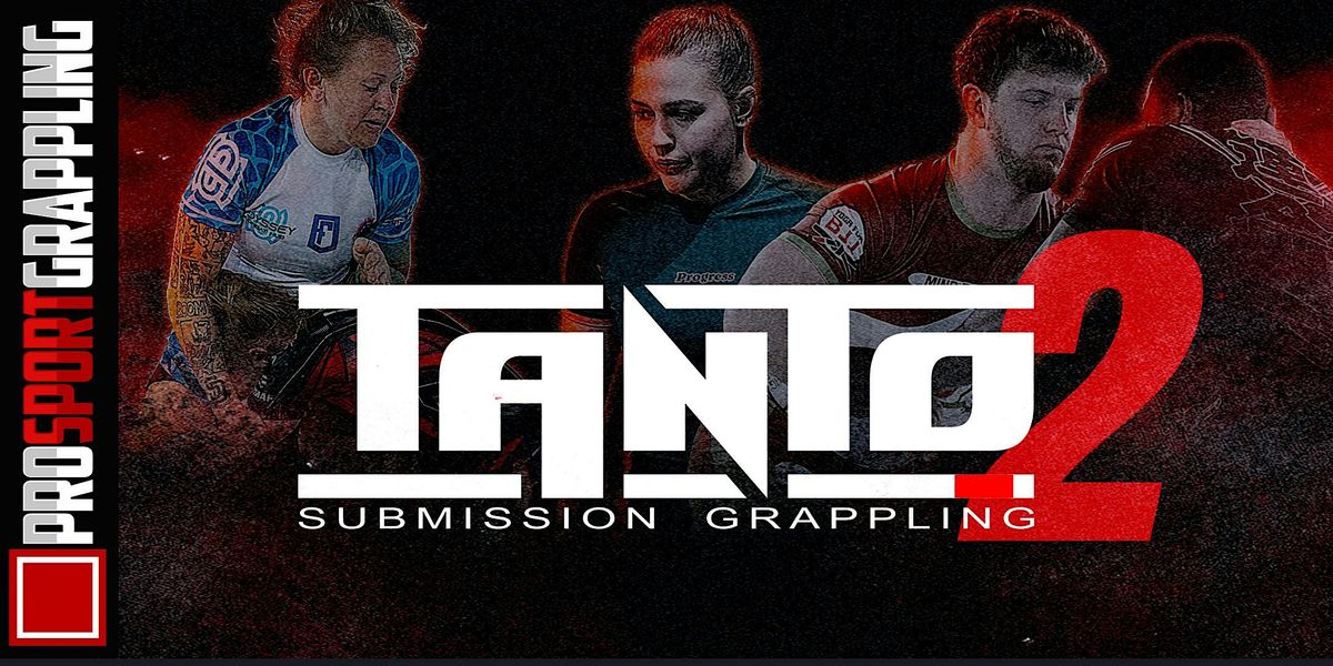 Tanto Submission Grappling 2