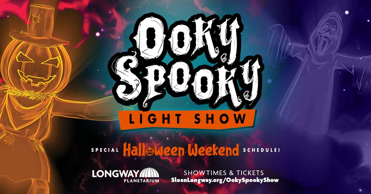 Ooky Spooky Light Show | Halloween Weekend