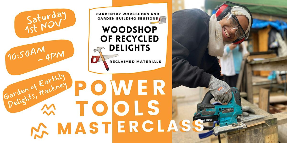 Power Tools Skills Builder Masterclass