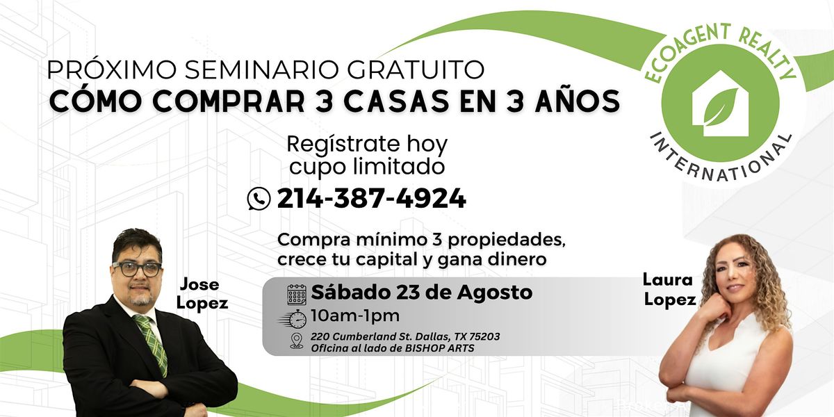 C\u00f3mo comprar 3 casas en 3 a\u00f1os - Seminario Agosto