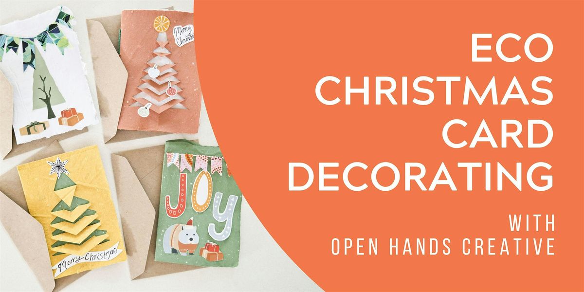 Eco Christmas Card Decorating Workshop