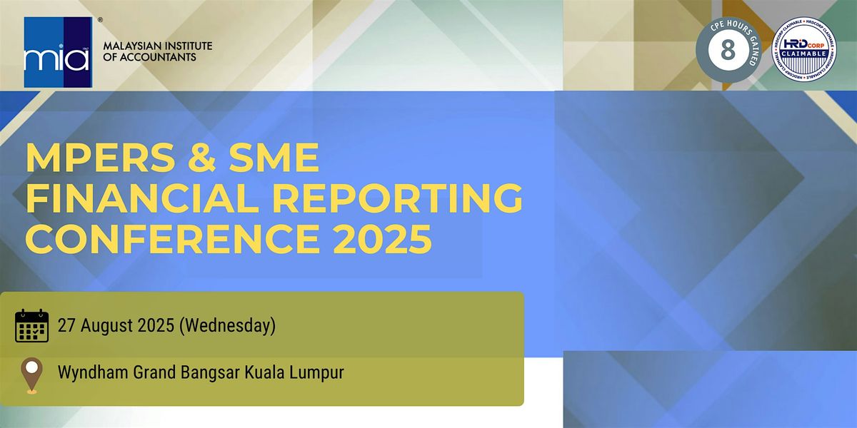 MPERS AND  SME FINANCIAL  REPORTING  CONFERENCE  2025