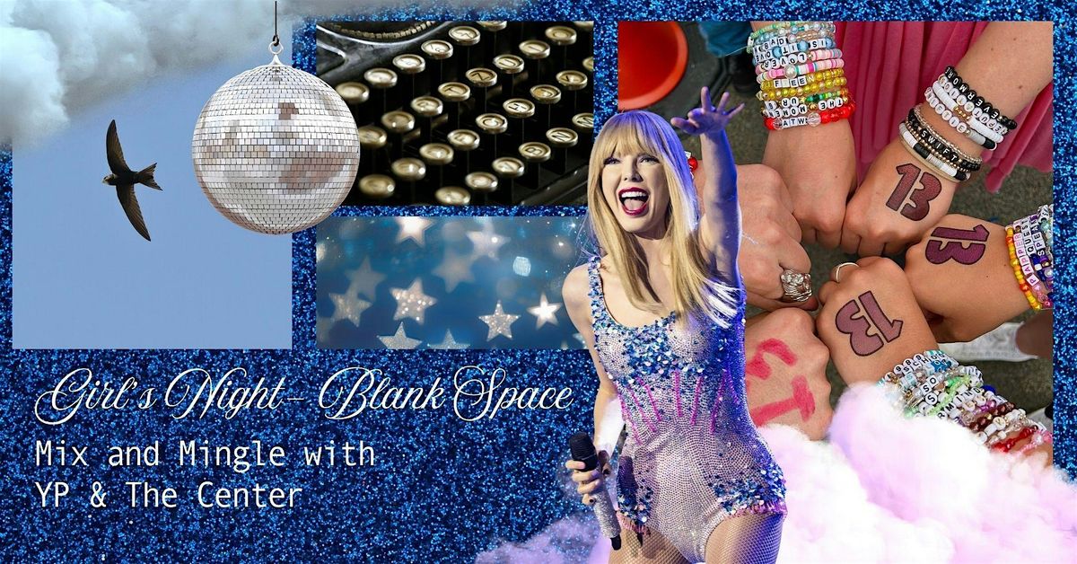 Blank Space- Mix and Mingle