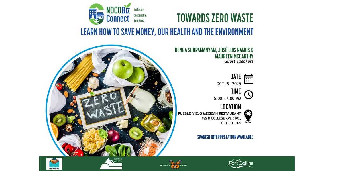 Towards Zero Waste: Learn to save money, your health and the environment!