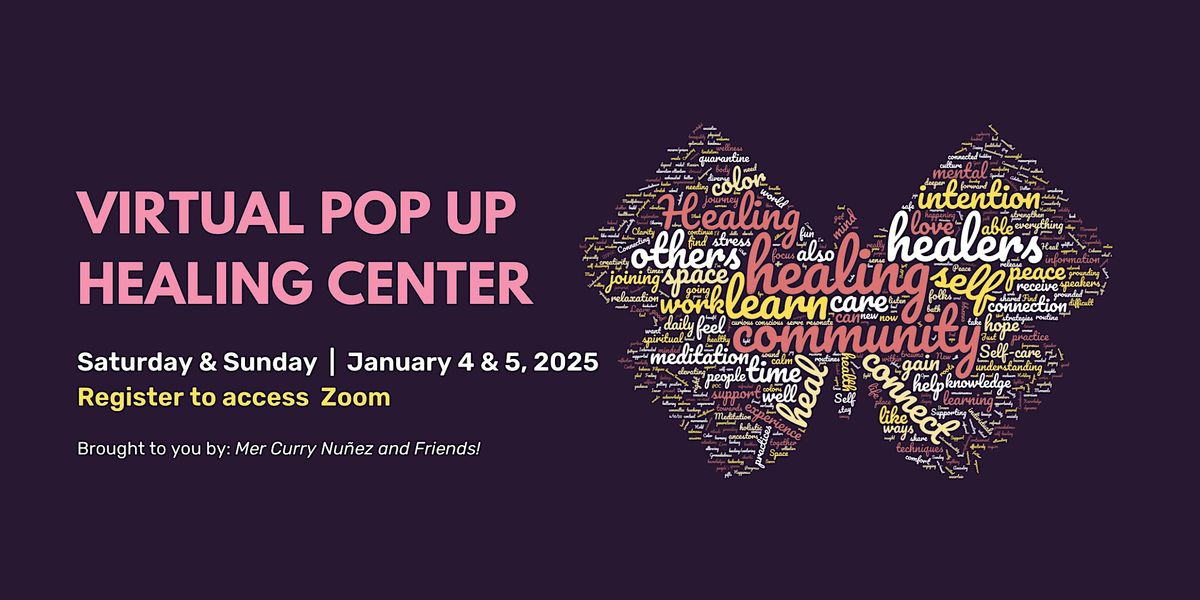 2-Day Virtual Pop Up Healing Center