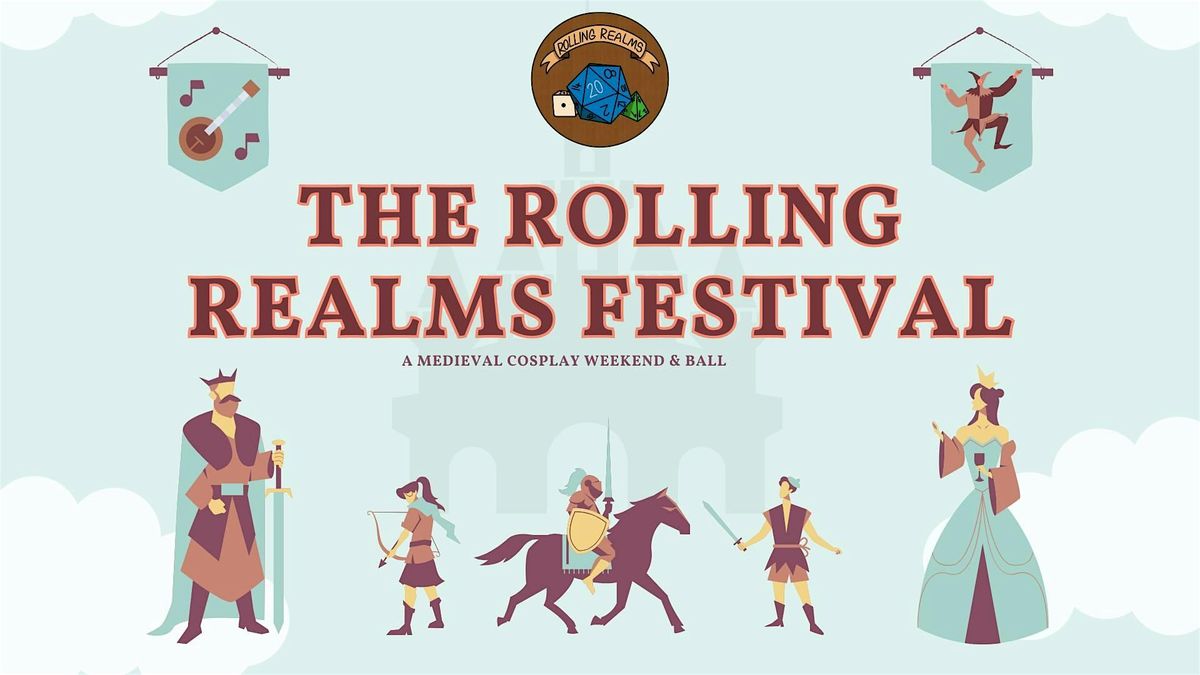 The Rolling Realms Festival