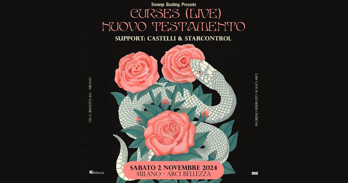 Curses Live + Nuovo Testamento \u273a Milano, Arci Bellezza | Support: Castelli & Starcontrol