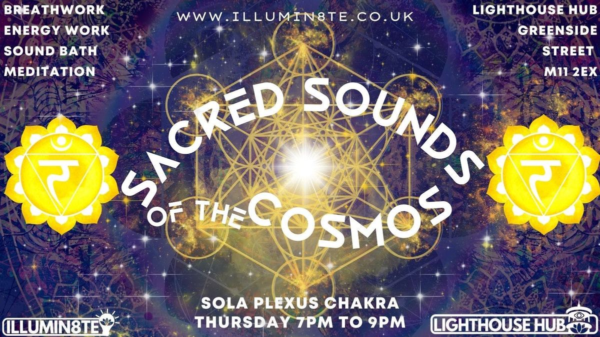 Illumin8te | Sacred Sounds Of The Cosmos | Sound Bath  (Thursday 16th Nov) @ THE LIGHTHOUSE 7pm 