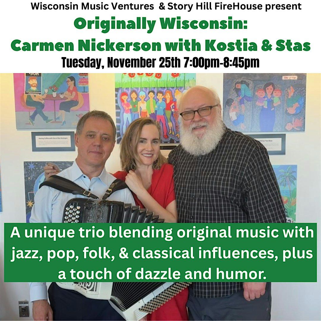Originally Wisconsin: Carmen Nickerson with Kostia and Stas