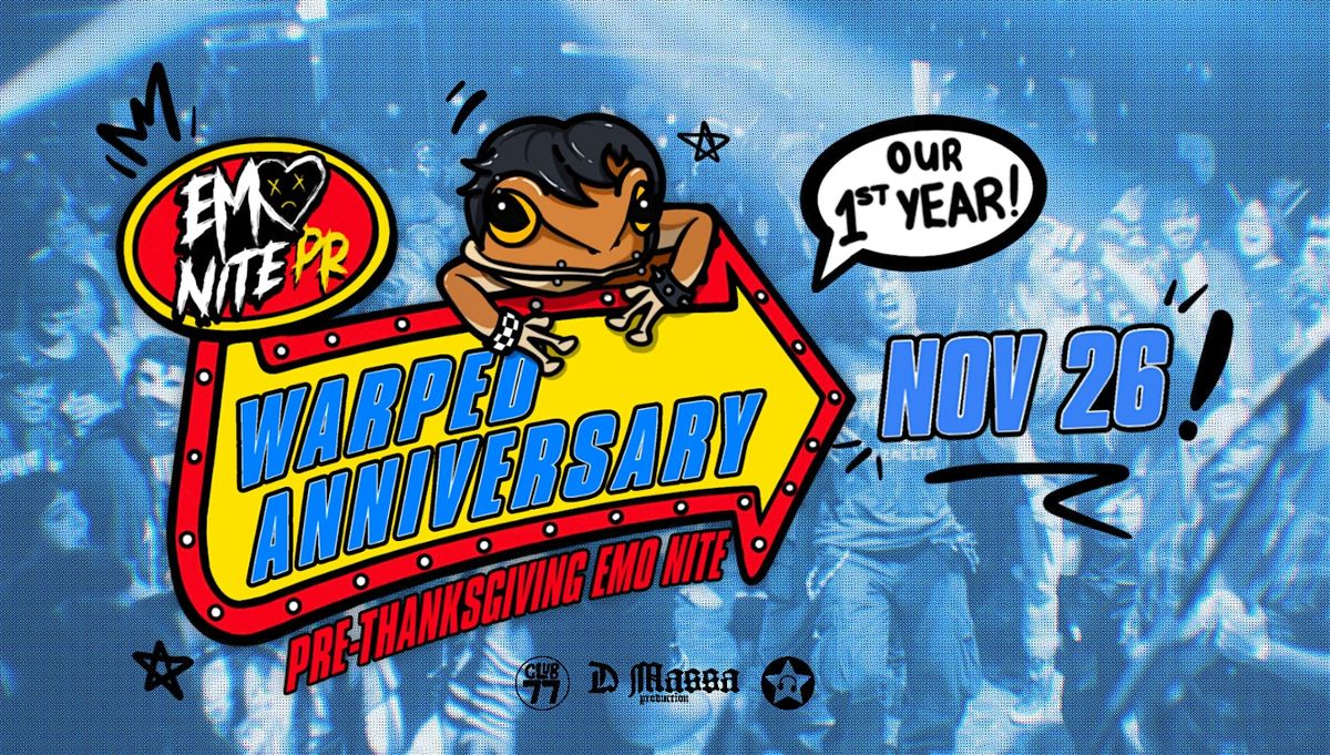 WARPED ANNIVERSARY: Emo Nite V