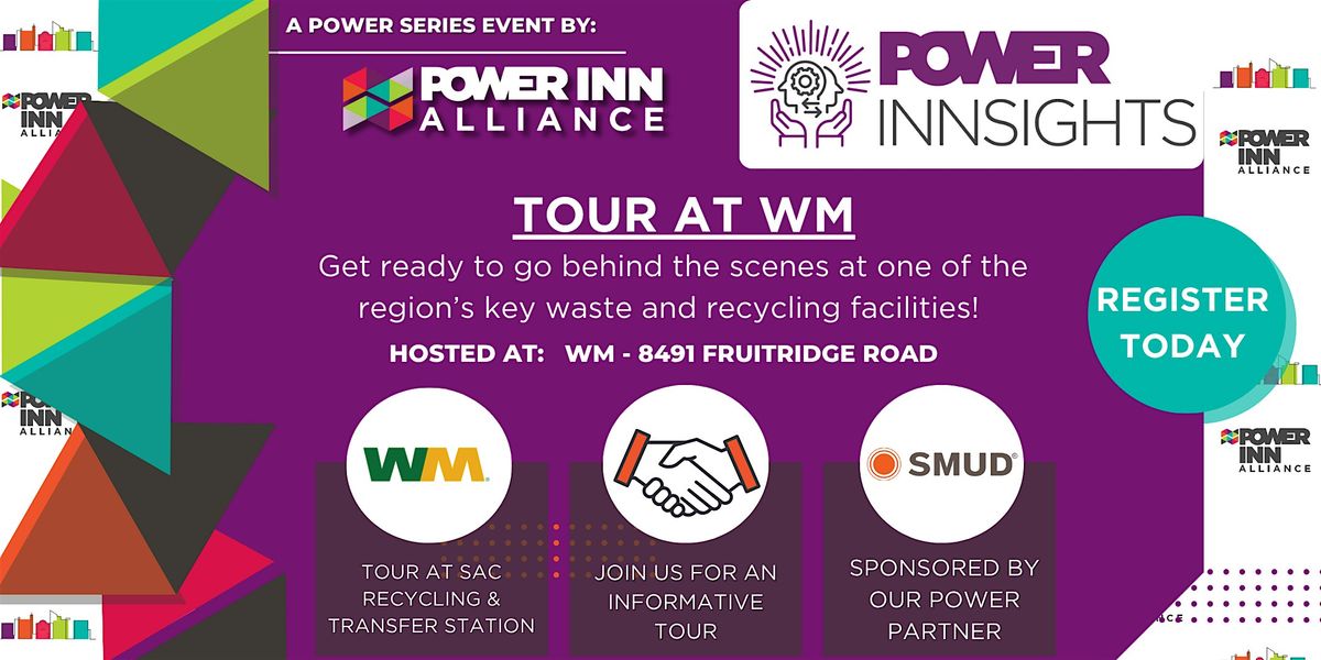 Power InnSights: WM Sacramento Recycling & Transfer Station Tour