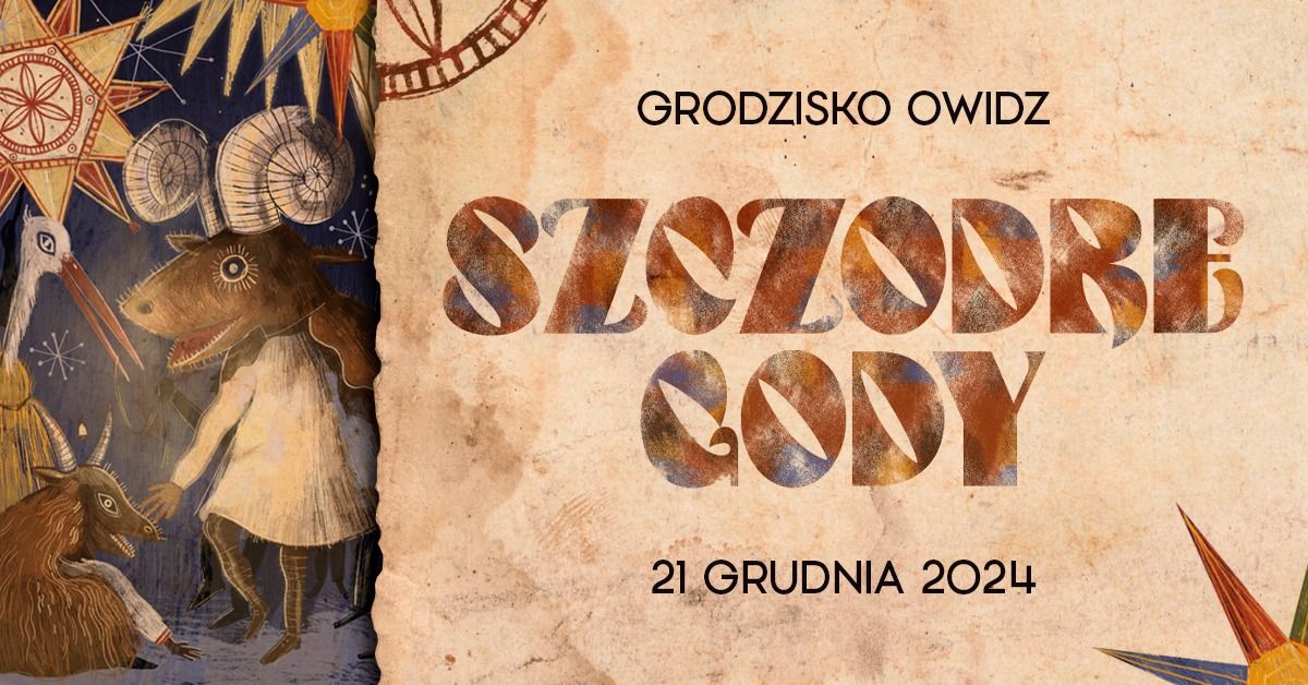 Szczodre Gody w Grodzisku Owidz