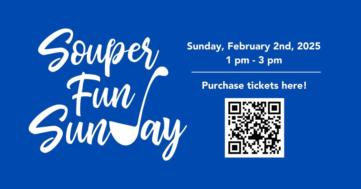 18th Annual Souper Fun Sunday