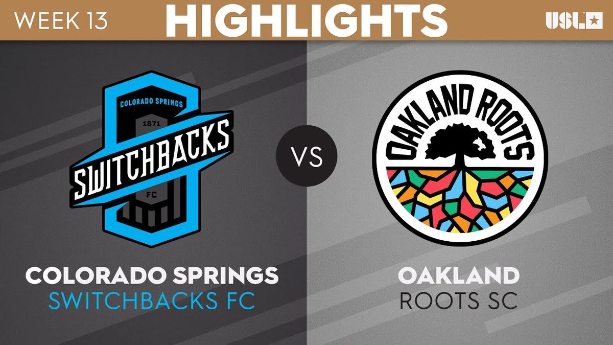 Oakland Roots SC at Colorado Springs Switchbacks FC