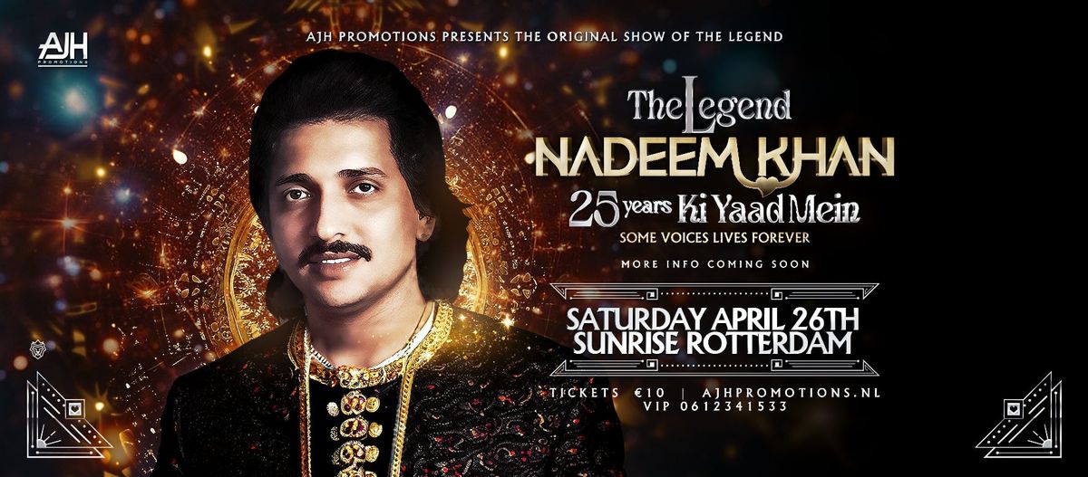 THE LEGEND NADEEM KHAN \u2728 25 YEARS KE YAAD MEIN