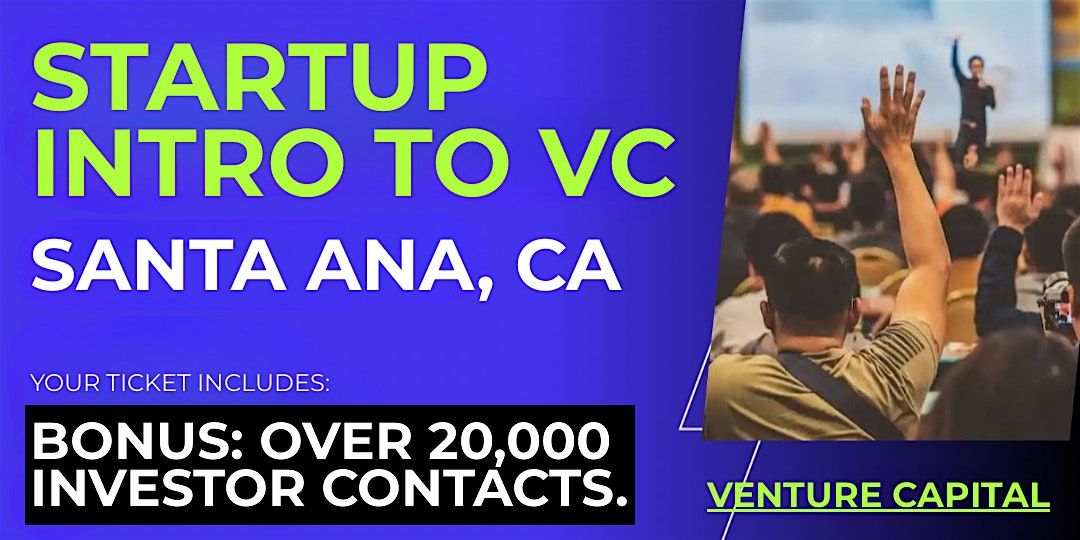 Startup Intro to VC: Guide for Santa Ana Founders