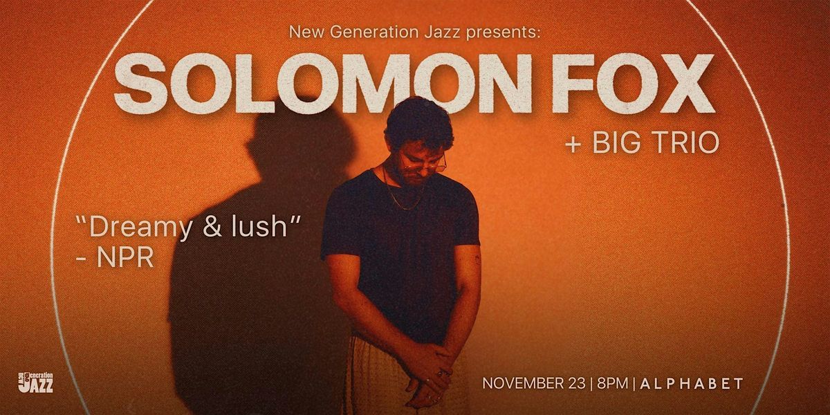SOLOMON FOX - UK TOUR